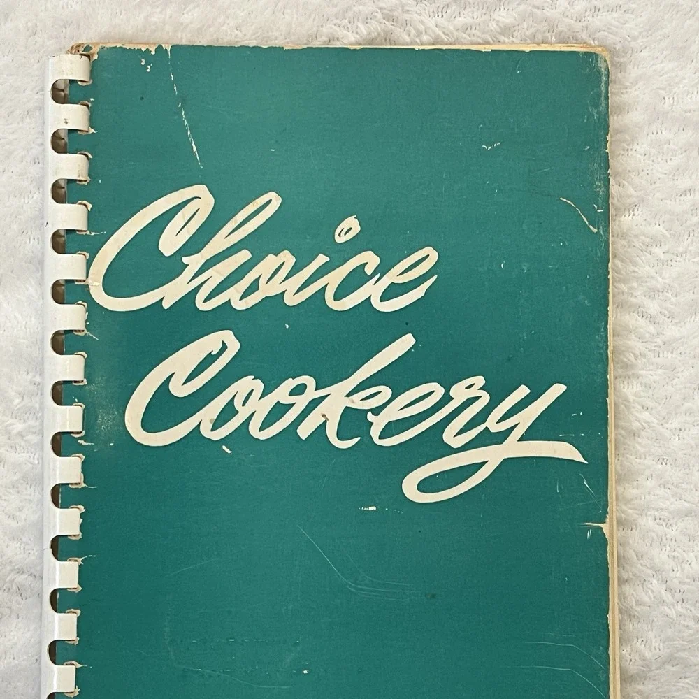 Vintage Church Cookbook CHOICE COOKERY Cooking Recipes Paperback Plastic Binding